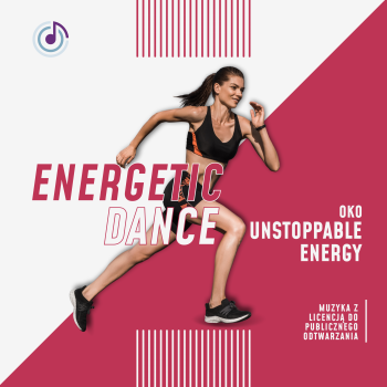 UNSTOPPABLE ENERGY- OKO